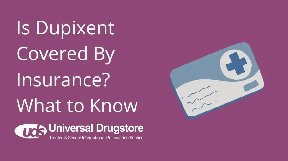 Is Dupixent Covered By Insurance? What to Know