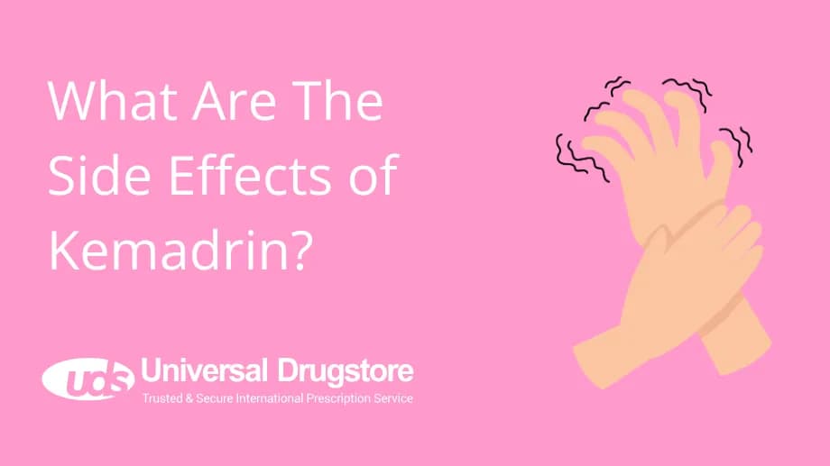 What Are The Side Effects of Kemadrin?