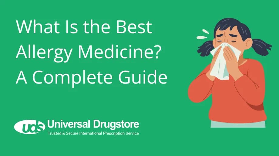 What Is the Best Allergy Medicine? A Complete Guide
