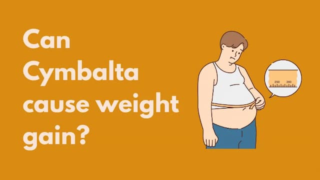 Can cymbalta cause weight gain?