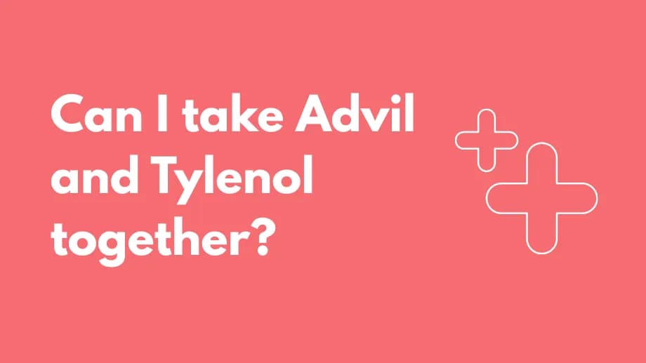 Can I take advil and tylenol together?