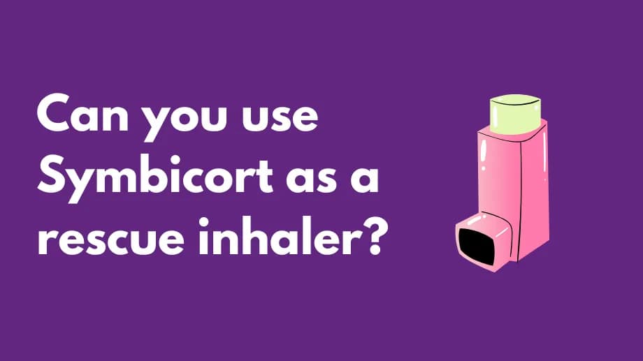 Can you use symbicort as a rescue inhaler?