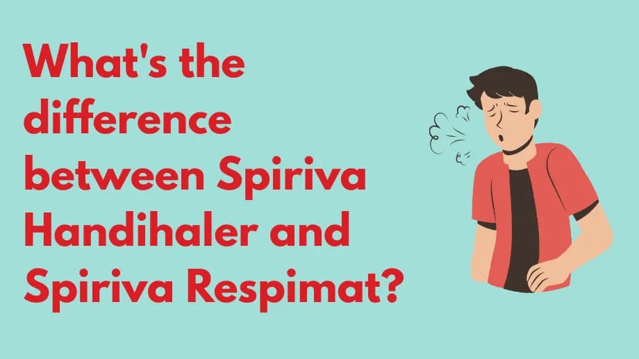 What’s the difference between spiriva handihaler and spiriva respimat?